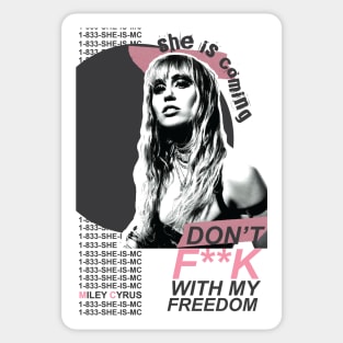 Miley Cyrus She is Coming / Mother's Daughter Sticker